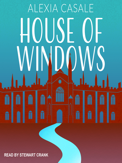 Title details for House of Windows by Alexia Casale - Available